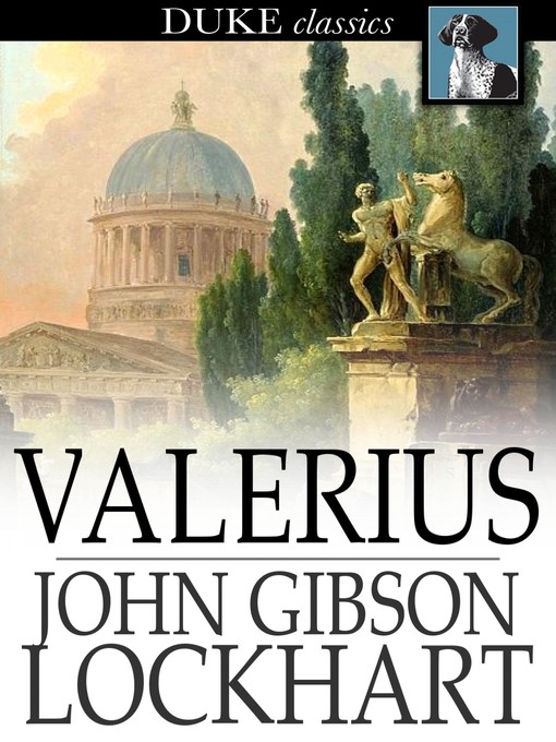 Title details for Valerius by John Gibson Lockhart - Available